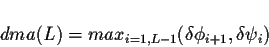 \begin{displaymath}dma(L)=max_{i=1,L-1}(\delta \phi_{i+1},\delta \psi_{i})\end{displaymath}