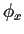 $\phi_x$