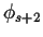 $\phi_{s+2}$