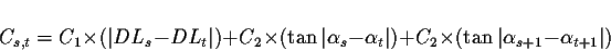 \begin{displaymath}C_{s,t} = C_1 \times (\vert DL_s - DL_t\vert) + C_2 \times (\...
...vert) + C_2 \times (\tan\vert\alpha_{s+1} - \alpha_{t+1}\vert) \end{displaymath}