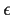 $\epsilon$