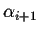$\alpha_{i+1}$